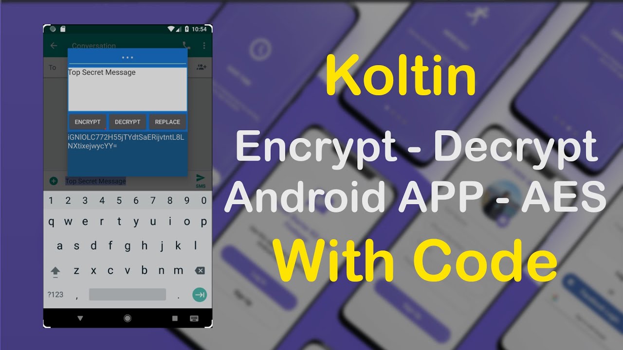 Encryption App With AES Algorithm  using Kotlin - Full Project with code