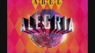 Abel ‎– Alegria: Peak Hour