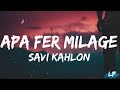New Punjabi Songs 2024 | Apa Fer Milaange (Lyrics VIDEO) Savi kahlon | Latest Punjabi Songs 2023