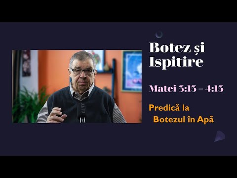 PC(280) -Botez și Ispitire - viața creștină ca o luptă spirituală