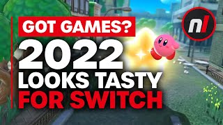 The Switch Is Looking Pretty Tasty in 2022!