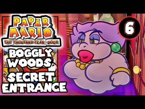 Boggly Woods & Open the Secret Entrance - Paper Mario The Thousand Year Door – Walkthrough Part 6