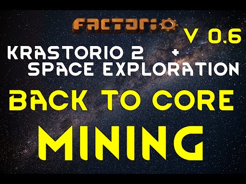 Back to Core Mining - KRASTORIO 2 + SPACE EXPLORATION Factorio 13