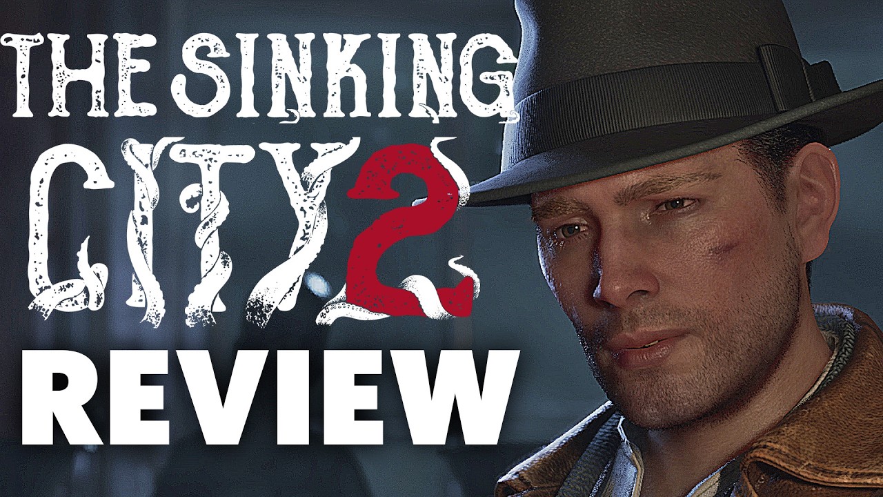 The Sinking City 2 Review - A Bigger, Better Sequel