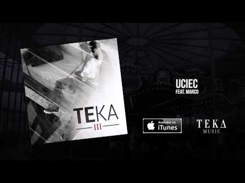 8. Teka - Uciec feat. Marco