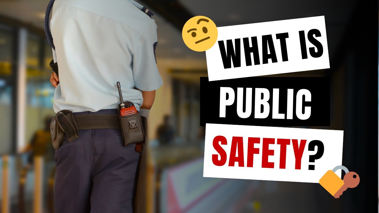 What Is Public Safety?