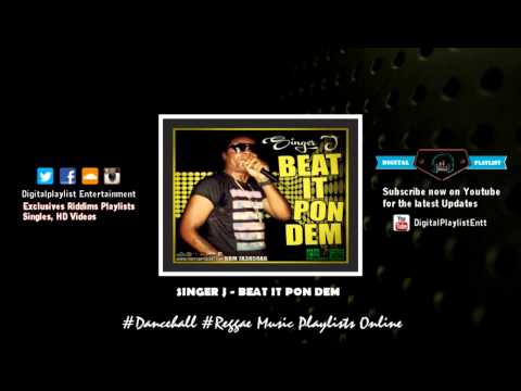 Singer J - Beat It Pon Dem - (Double XL Riddim) - September 2014