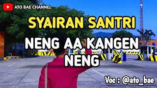 Download lagu Syairan santri galau neng aa kangen neng || syairan santri salafy mp3