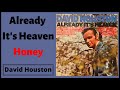 Already It's Heaven # 2 David Houston sings Country Favorites