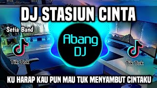 Download lagu DJ STASIUN CINTA - KU HARAP KAU PUN MAU TUK MENYAMBUT CINTAKU REMIX VIRAL TIKTOK TERBARU 2023 mp3 Download lagu DJ STASIUN CINTA - KU HARAP KAU PUN MAU TUK MENYAMBUT CINTAKU REMIX VIRAL TIKTOK TERBARU 2023 mp3