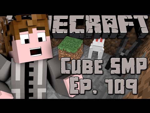Minecraft: Cube SMP - Episode 109 - Bunnies! :3
