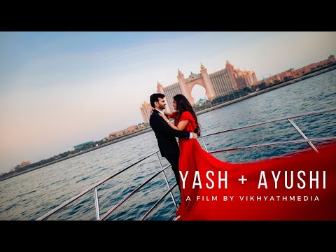 A Dreamy Prewedding shoot in Dubai | Yash + Ayushi