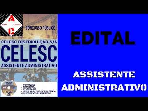 Edital Concurso CELESC 2016 - Assistente Administrativo