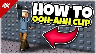 How to Ohh-Ahh Clip in Roblox