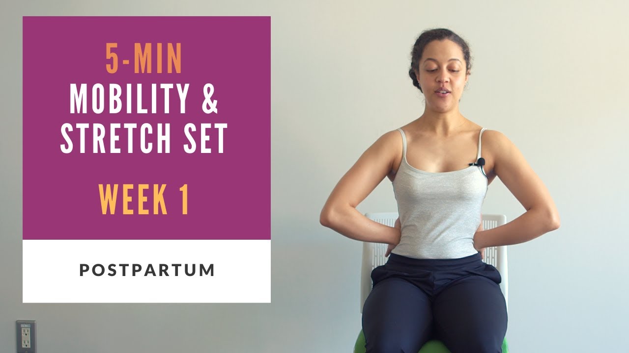 Week 1 Postpartum | 5-min Mobility & Stretch Routine