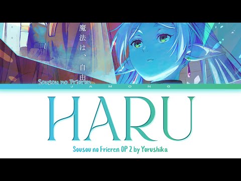 Sousou no Frieren - Opening 2 FULL "Haru (Sunny)" by Yorushika (Lyrics)