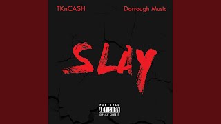Slay