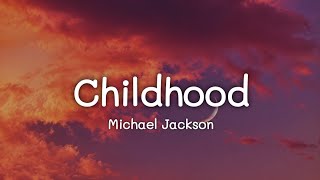 Michael Jackson - Childhood (lyrics)