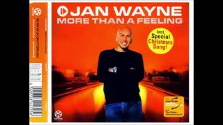 Jan Wayne - More Than A Feeling (Club Mix)