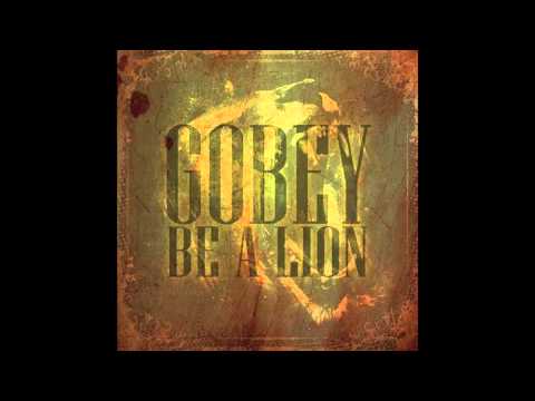 Gobey - Be A Lion