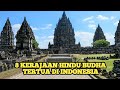 8 OLDEST HINDU BUDDHIST KINGDOMS IN INDONESIA