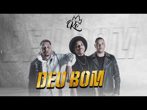 Grupo K.O | Deu Bom (Clipe Oficial)
