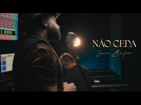 Jairo Bonfim - Não Ceda