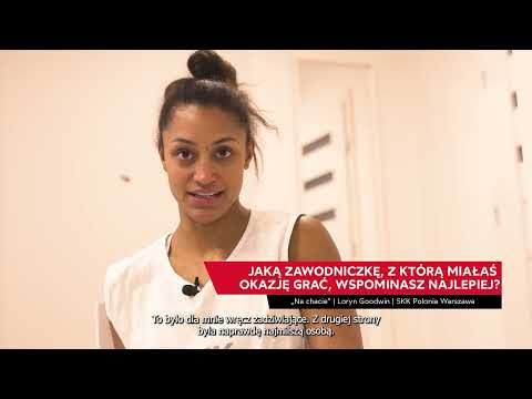 Loryn Goodwin, SKK Polonia Warszawa – "Polonia na chacie", odc. 2
