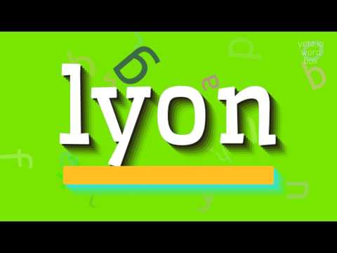 How to say "lyon"! (High Quality Voices)