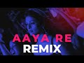Aaya Re REMIX Jashnn KK Prakash