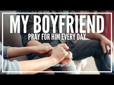 Prayer For My Boyfriend | Prayers For Your Boyfriend