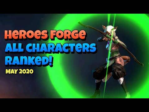 Heroes Forge - All Characters Ranked - May 2020