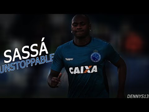 Sassá ● Unstoppable ● Skills, Assists & Goals 2017 | HD