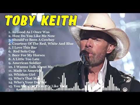 Toby Keith  Full Album - Toby Keith Greatest Hits
