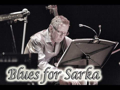 George Mraz/Camilla Mraz Trio - Blues for Sarka
