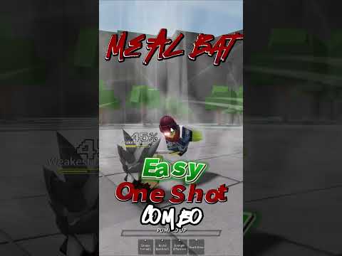 Metal bat easy one shot combo (The Strongest Battlegrounds)