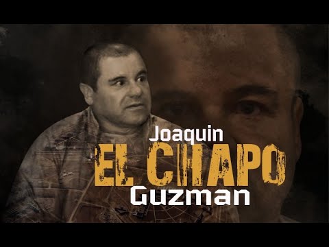 Joaquín "EL CHAPO" Guzmán Loera - Le origini, l'ascesa, l'arresto