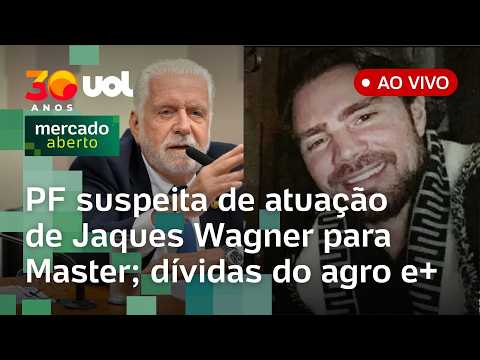 Jaques Wagner: PF vê suspeitas de atuação a favor do Master; renegociação de dívidas do agro e mais