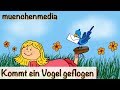Kinderlieder deutsch - Kommt ein Vogel geflogen ...