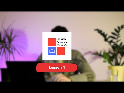 Serbian Language Beginner Video Course A1: Lesson 1