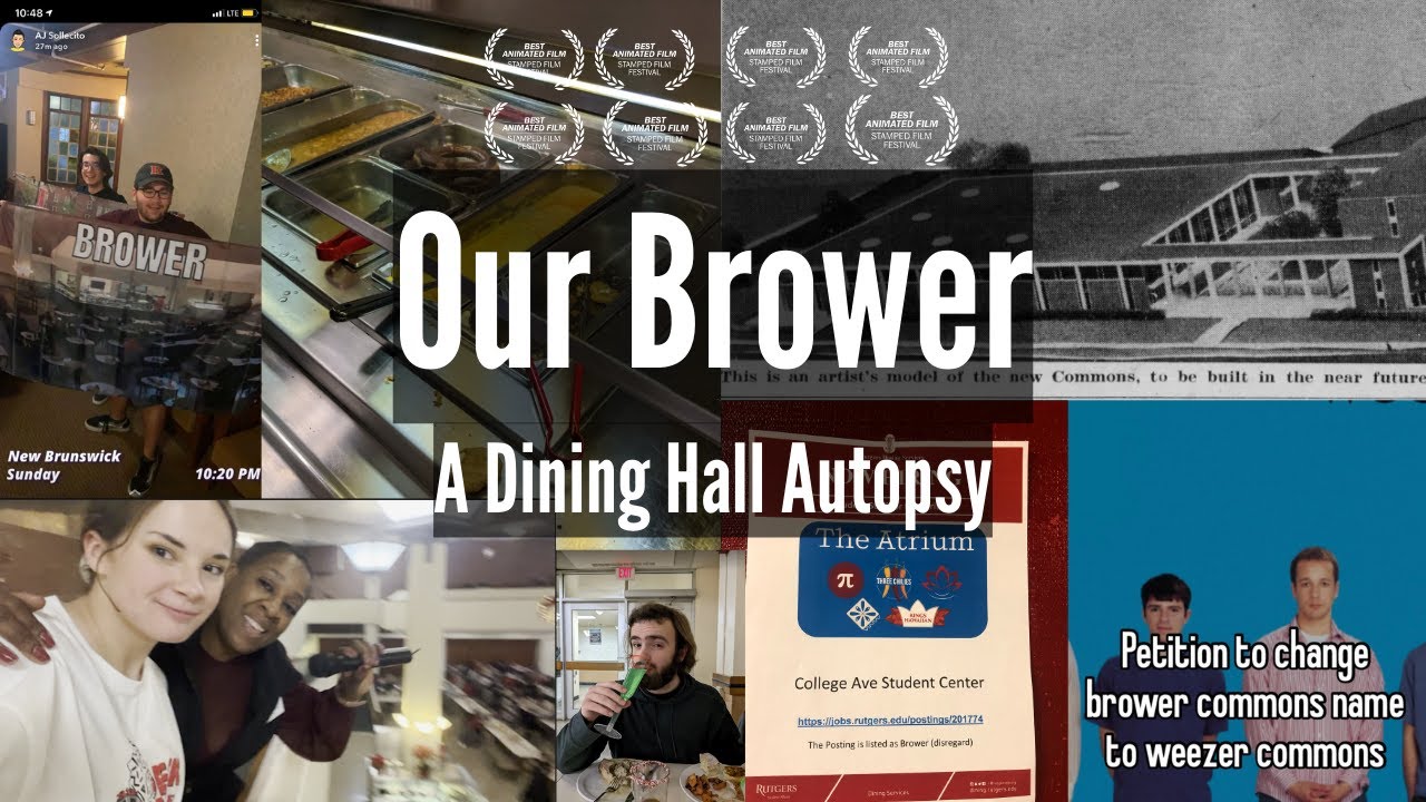 Our Brower - A Dining Hall Autopsy