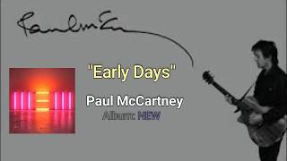 Paul McCartney - Early Days (letra y subtítulos en español)