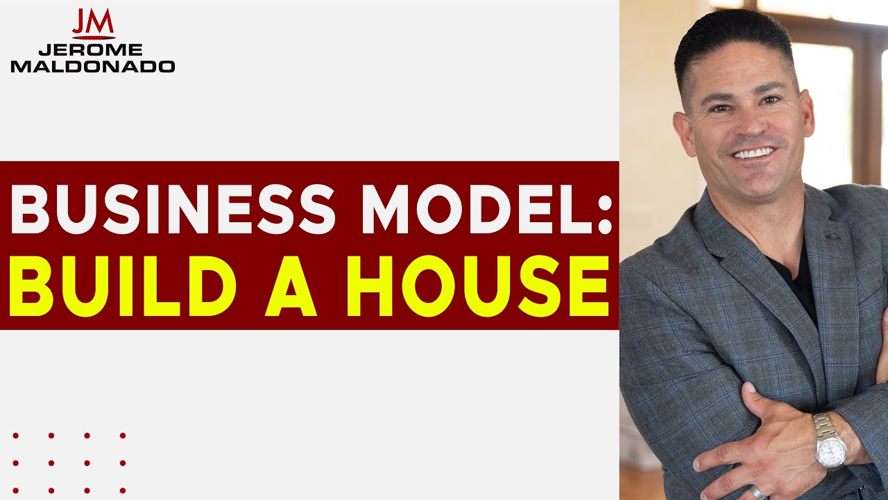 How To Build A House: Follow This Business Model