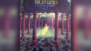 Stylistics - Between Hello And Goodbye