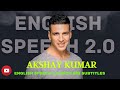 ENGLISH SPEECH  AKSHAY KUMAR Family First (English Subtitles)||English Speech 2.0