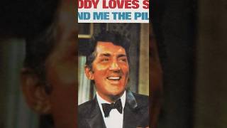 How ‘Everybody Loves Somebody’ Became Dean Martin’s Signature Song