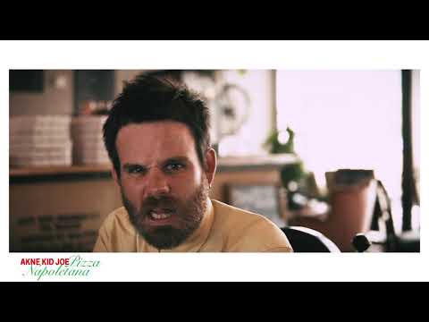 Akne Kid Joe - Pizza Napoletana (Official Video)