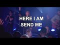 Here I Am Send Me Darlene Zschech Official Video