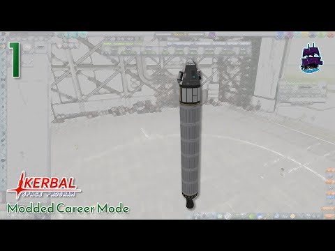 Kerbal Space Program Modded Career: Part 1 | Off Into Space We Go