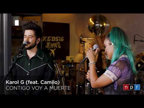 KAROL G  &  CAMILO - CONTIGO VOY A MUERTE